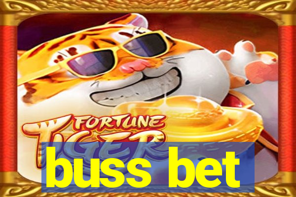 buss bet